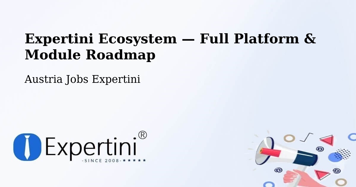 Expertini Ecosystem — Full Platform & Module Roadmap – Egg