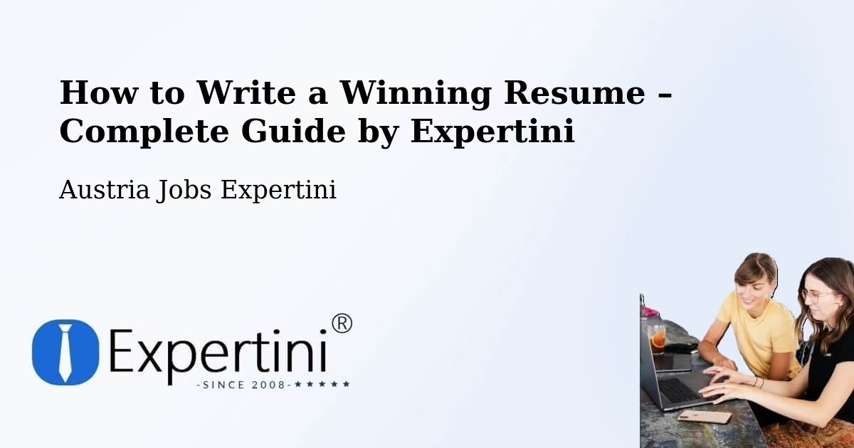 Resume Writing Guide for Job Seekers – Egg - Egg, Austria Jobs Expertini