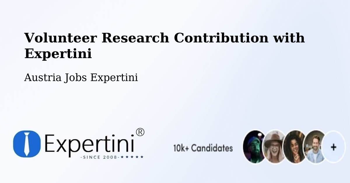 Volunteer Research Contribution Program – Egg - Austria Jobs Expertini